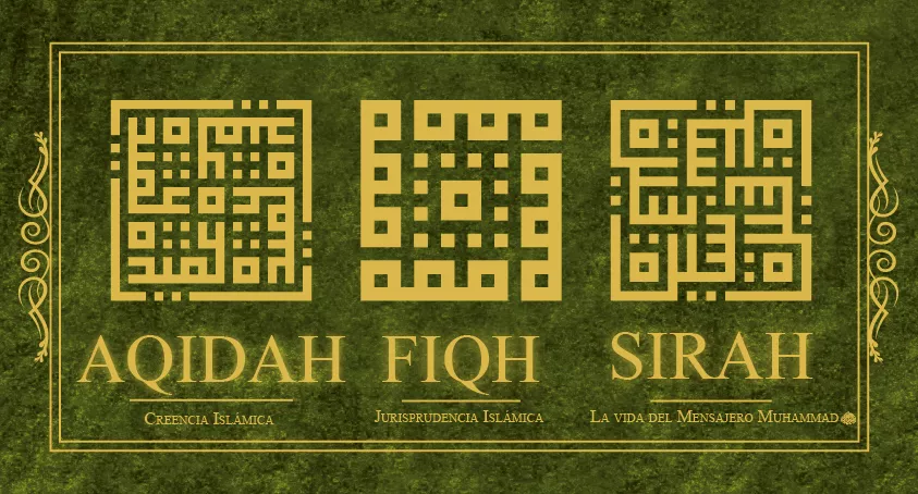 Cabecera verde con caligrafía cúfica dorada y los rótulos Aqidah, Fiqh y Sirah de las clases