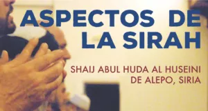 Cartel de Aspectos de la Sirah con el Shaij Abul Huda al Huseini de Alepo, Siria, sobre manos en súplica