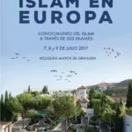 Cartel del XIV Encuentro Islam en Europa, conocimiento del Islam a través de sus imames, del 7 al 9 de julio de 2017 en la Mezquita Mayor de Granada
