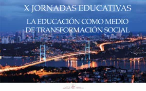 Cartel de las X Jornadas Educativas sobre la educación como transformación social con Estambul de noche