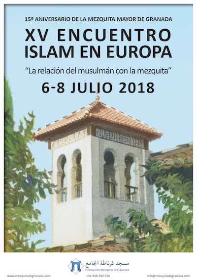 Cartel del XV Encuentro Islam en Europa, La relación del musulmán con la mezquita, julio de 2018