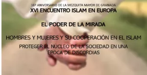 Cabecera del XVI Encuentro Islam en Europa, El poder de la mirada, sobre dos manos entrelazadas
