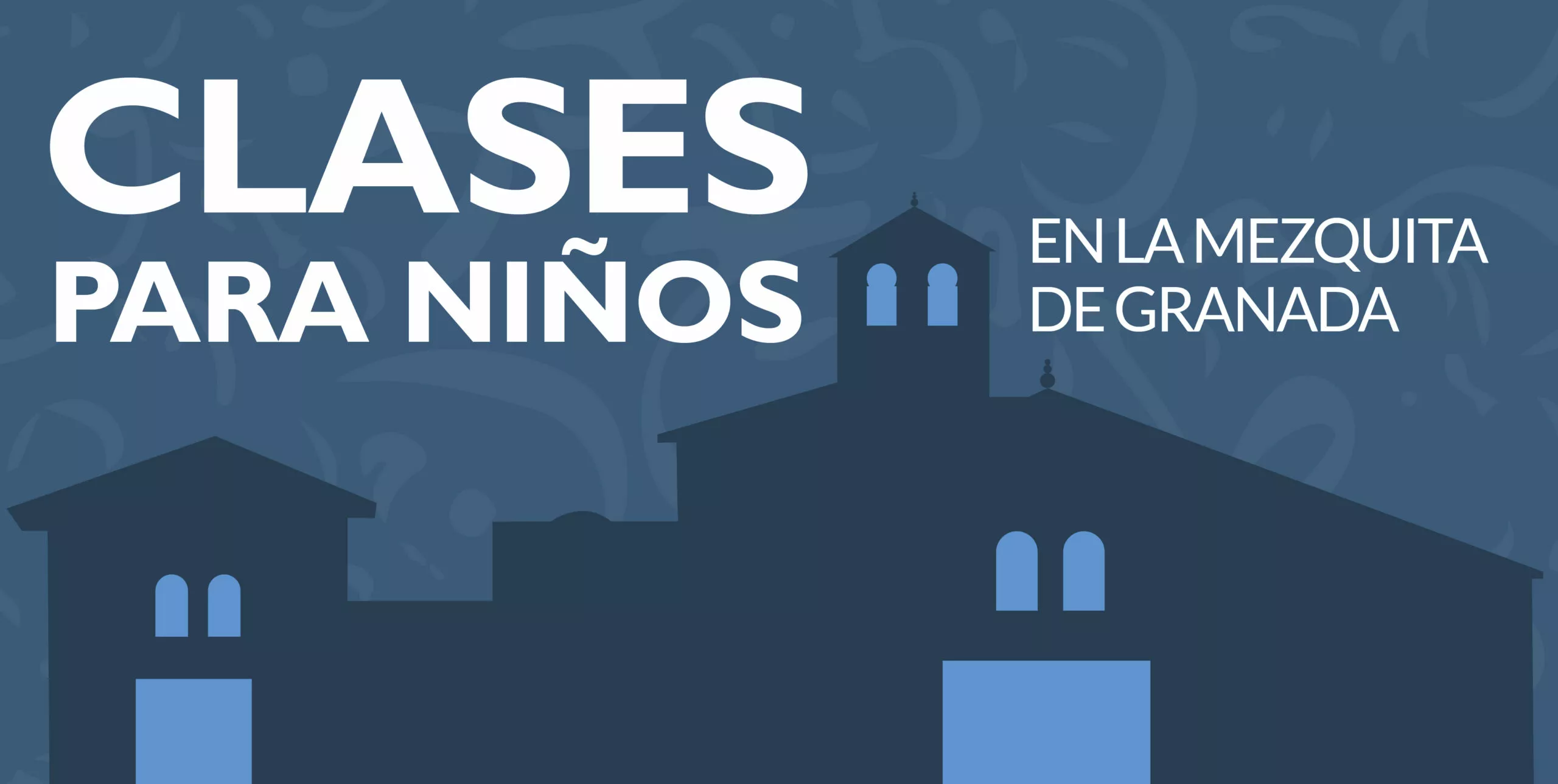 Cartel azul de las clases para niños en la Mezquita de Granada, con la silueta del edificio y su alminar