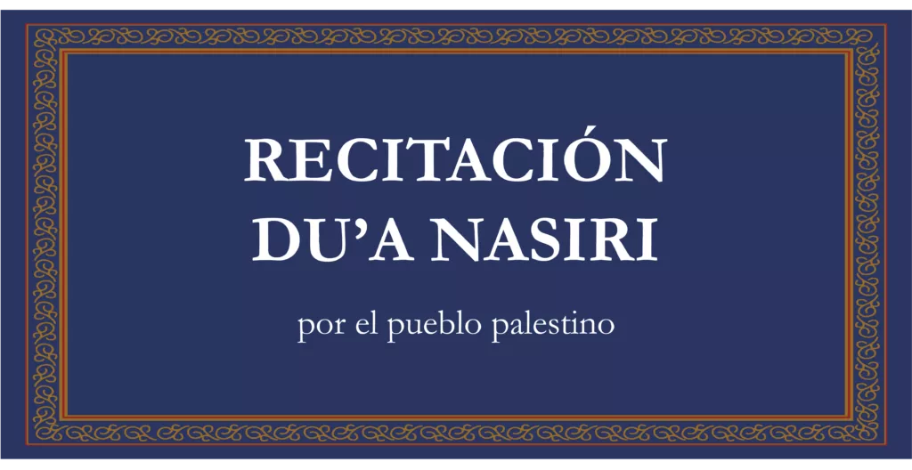Cartel azul con orla dorada: Recitación Du'a Nasiri por el pueblo palestino