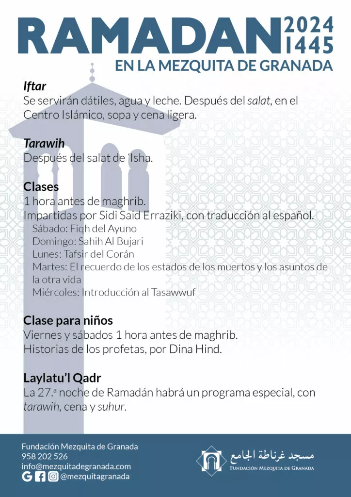 Programa de Ramadán 2024/1445 en la Mezquita de Granada, con iftar, tarawih, clases diarias, clase para niños y Laylatu'l Qadr