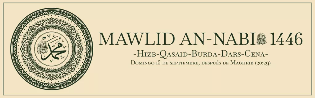 Cartel del Mawlid an Nabi 1446: Hizb, Qasaid, Burda, Dars y cena el domingo 15 de septiembre tras Maghrib