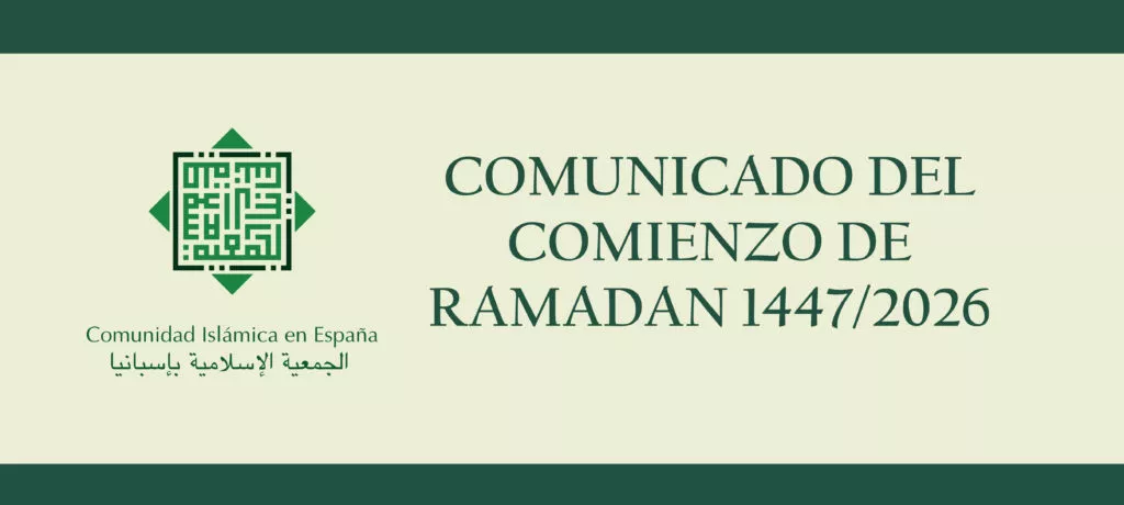 Comunicado del comienzo de Ramadan 1447/2026 de la Comunidad Islámica en España, con su sello verde