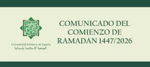 Comunicado del comienzo de Ramadan 1447/2026 de la Comunidad Islámica en España, con su sello verde