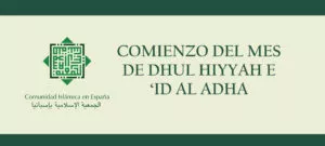 Cartel del comienzo del mes de Dhul Hiyyah e 'Id al Adha, de la Comunidad Islámica en España